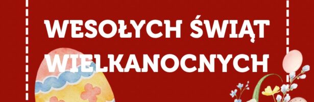Wesołych Świąt Wielkiej Nocy